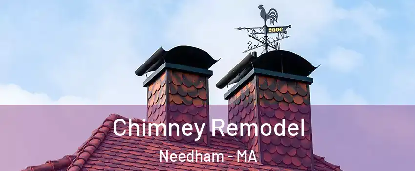  Chimney Remodel Needham - MA