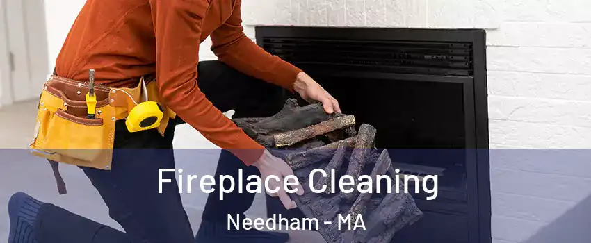  Fireplace Cleaning Needham - MA