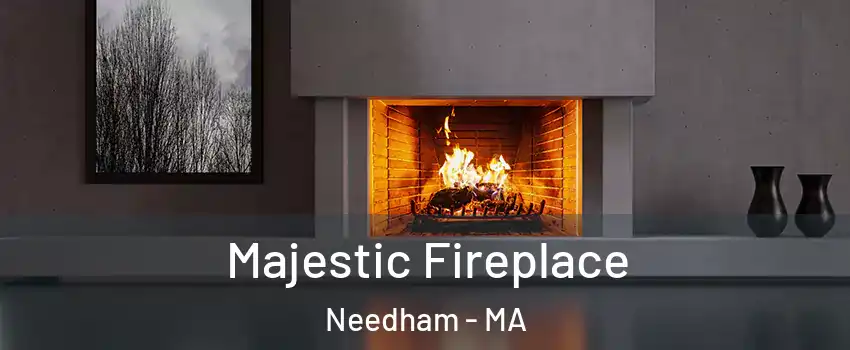  Majestic Fireplace Needham - MA