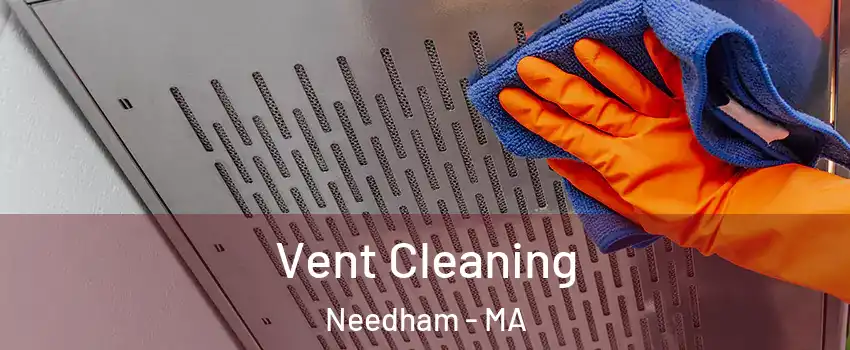  Vent Cleaning Needham - MA